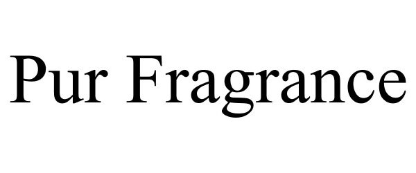 Trademark Logo PUR FRAGRANCE