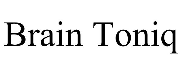 Trademark Logo BRAIN TONIQ