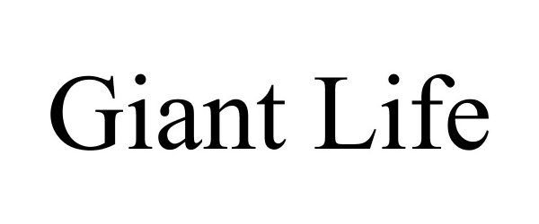 Trademark Logo GIANT LIFE