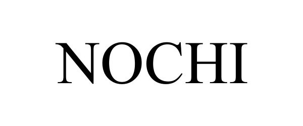 NOCHI