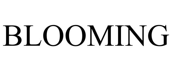 Trademark Logo BLOOMING