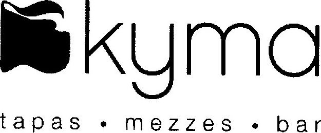  KYMA TAPAS Â· MEZZES Â· BAR