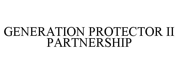  GENERATION PROTECTOR II PARTNERSHIP