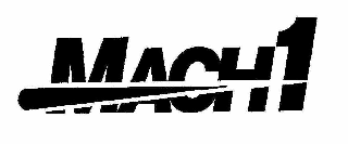 Trademark Logo MACH 1