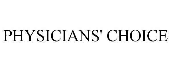 Trademark Logo PHYSICIANS' CHOICE