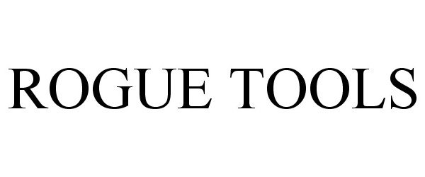 Trademark Logo ROGUE TOOLS