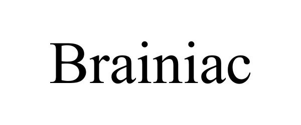 Trademark Logo BRAINIAC