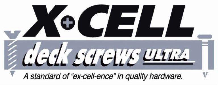  X-CELL ULTRA DECK SCREWS A STANDARD OF "EX-CELL-ENCE" IN QUALITY HARDWARE