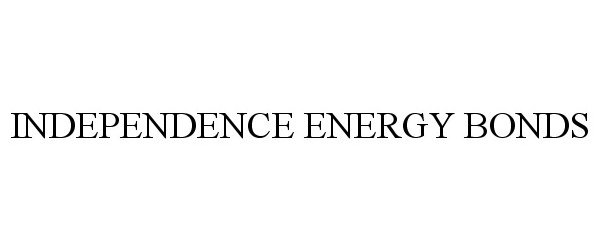  INDEPENDENCE ENERGY BONDS