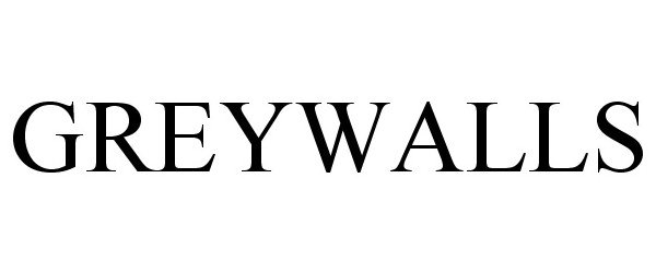 Trademark Logo GREYWALLS