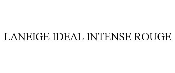 Trademark Logo LANEIGE IDEAL INTENSE ROUGE