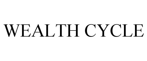 Trademark Logo WEALTH CYCLE