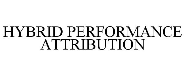  HYBRID PERFORMANCE ATTRIBUTION