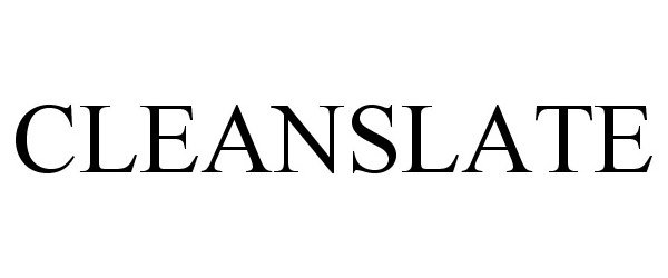 Trademark Logo CLEANSLATE