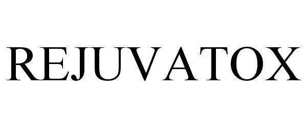 Trademark Logo REJUVATOX