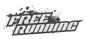  FREE RUNNING