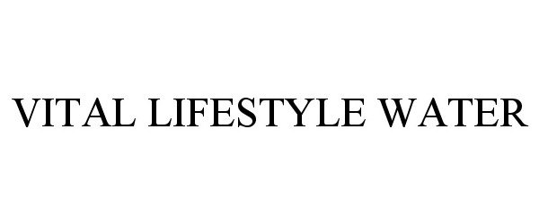 Trademark Logo VITAL LIFESTYLE WATER
