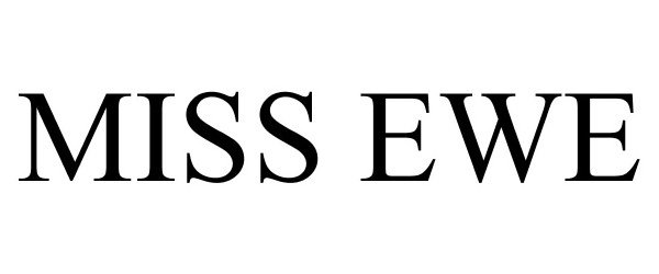 Trademark Logo MISS EWE
