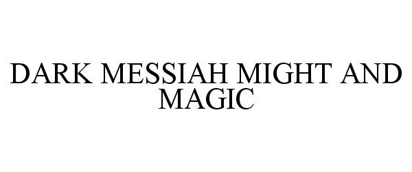  DARK MESSIAH MIGHT AND MAGIC