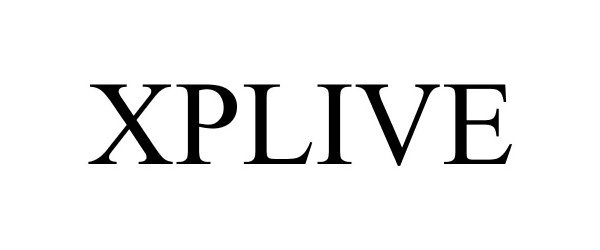 Trademark Logo XPLIVE