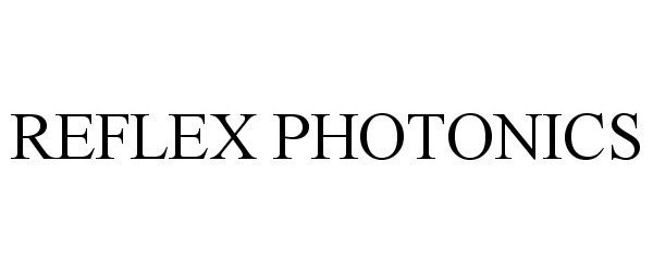  REFLEX PHOTONICS