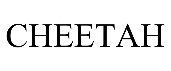 Trademark Logo CHEETAH