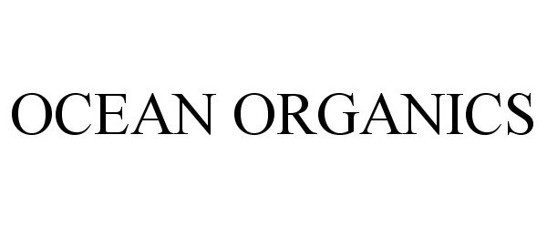 Trademark Logo OCEAN ORGANICS