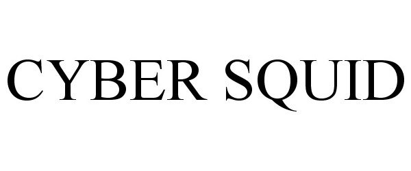 Trademark Logo CYBER SQUID