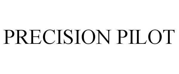 Trademark Logo PRECISION PILOT