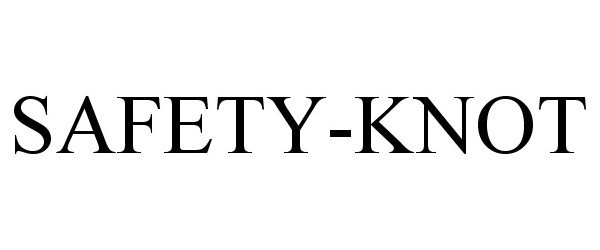 Trademark Logo SAFETY-KNOT