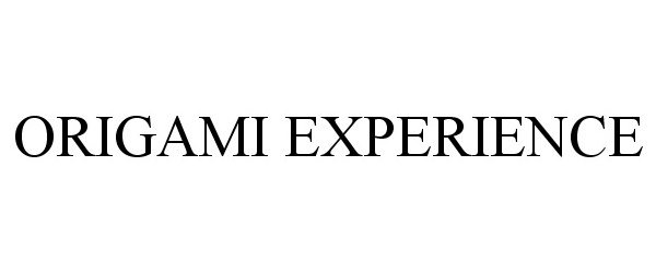 Trademark Logo ORIGAMI EXPERIENCE