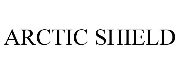 Trademark Logo ARCTIC SHIELD