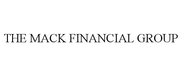  THE MACK FINANCIAL GROUP