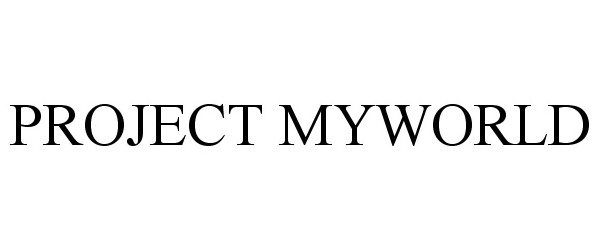 Trademark Logo PROJECT MYWORLD