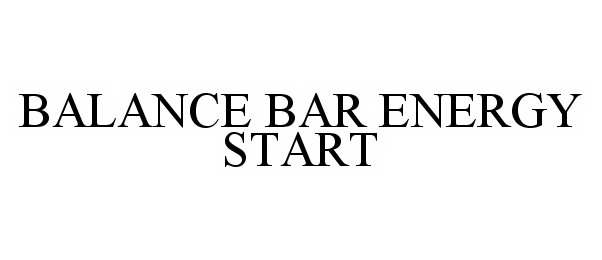 Trademark Logo BALANCE BAR ENERGY START