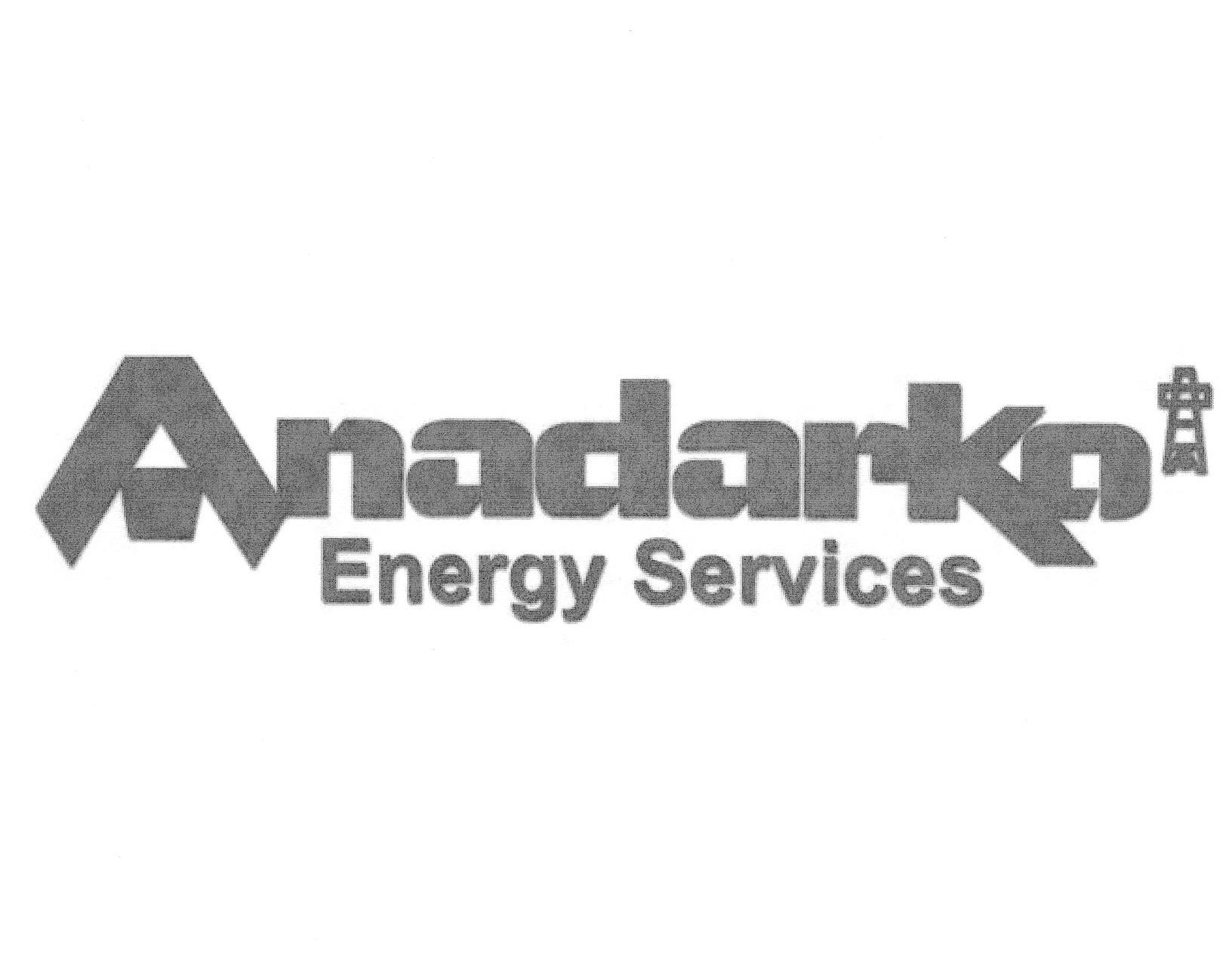  ANADARKO ENERGY SERVICES