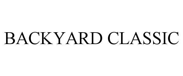 Trademark Logo BACKYARD CLASSIC