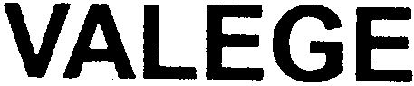Trademark Logo VALEGE