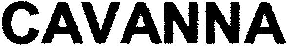 Trademark Logo CAVANNA