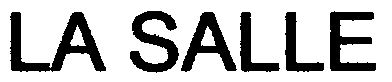 Trademark Logo LA SALLE