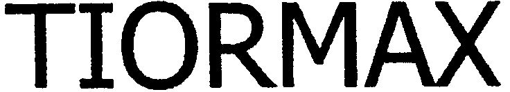 Trademark Logo TIORMAX