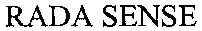 Trademark Logo RADA SENSE
