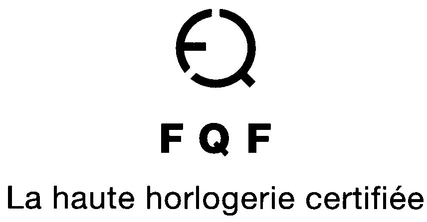  FQF LA HAUTE HORLOGERIE CERTIFIÃE