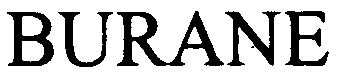 Trademark Logo BURANE