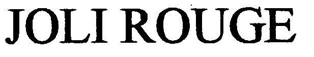 Trademark Logo JOLI ROUGE
