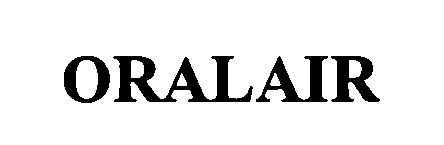 Trademark Logo ORALAIR