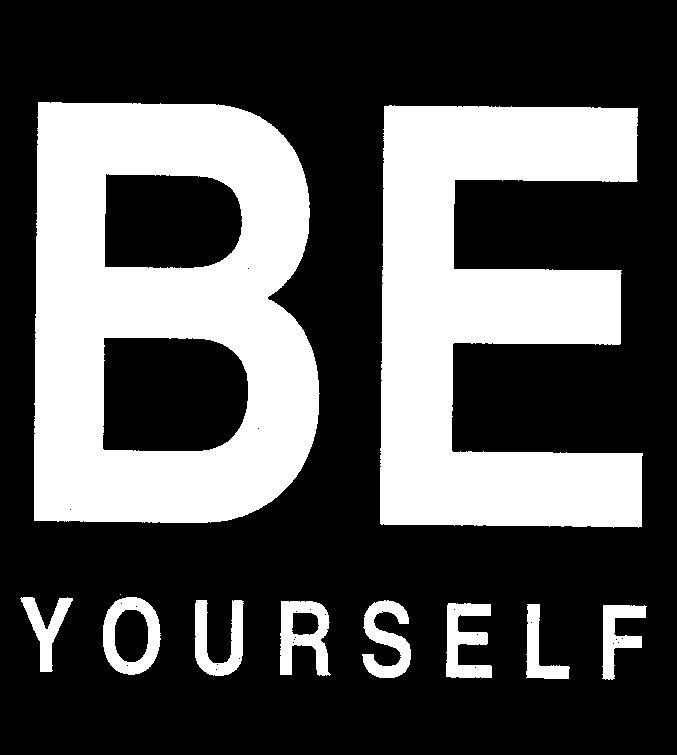 Trademark Logo BE YOURSELF