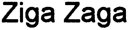 Trademark Logo ZIGA ZAGA