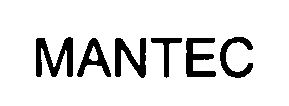 Trademark Logo MANTEC