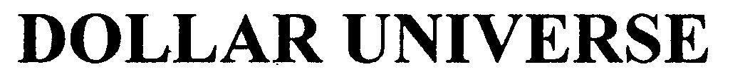 Trademark Logo DOLLAR UNIVERSE